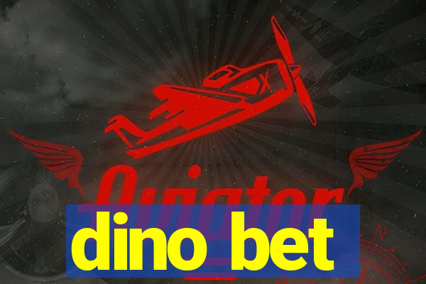 dino bet